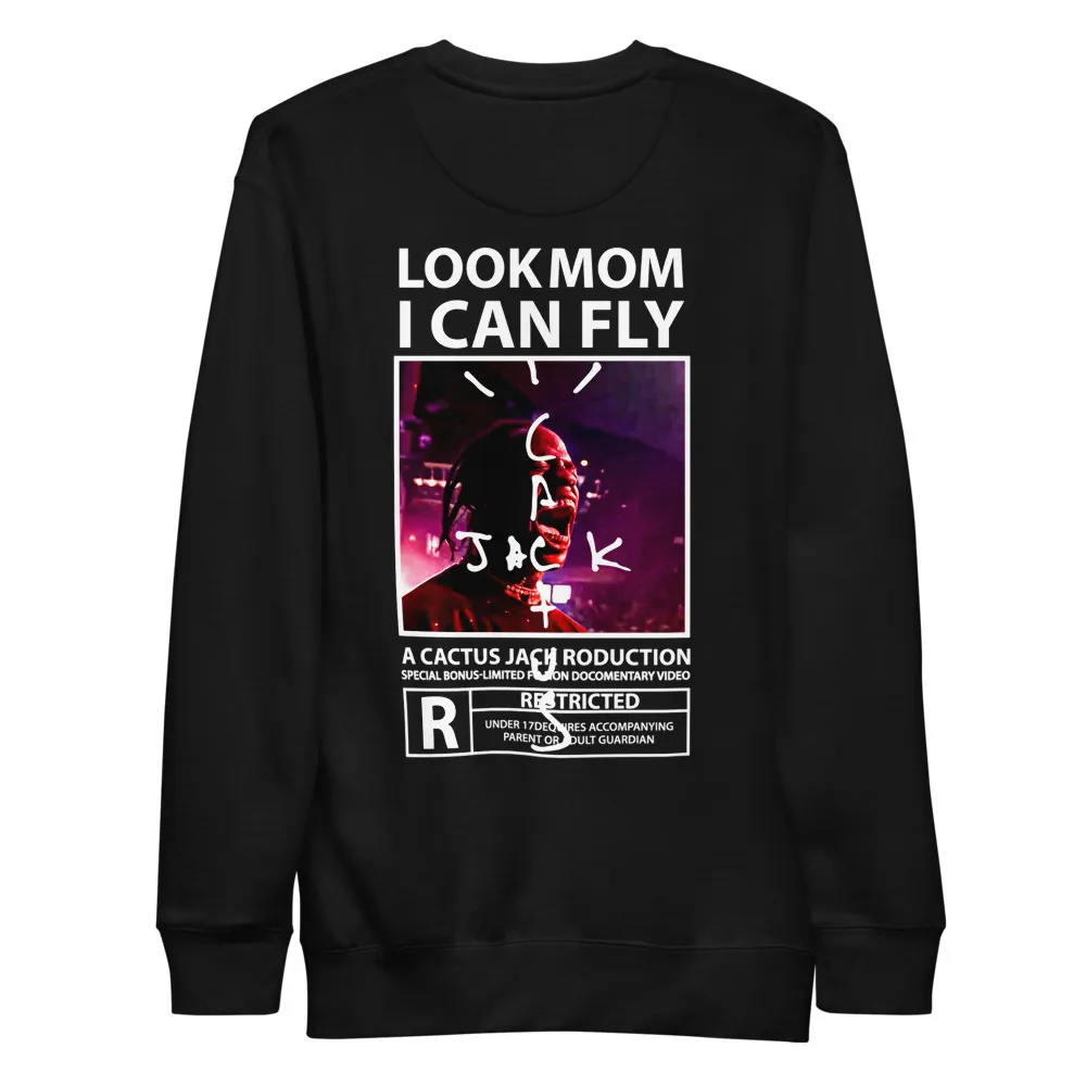 Look Mom I Can Fly Real Sweatshirt