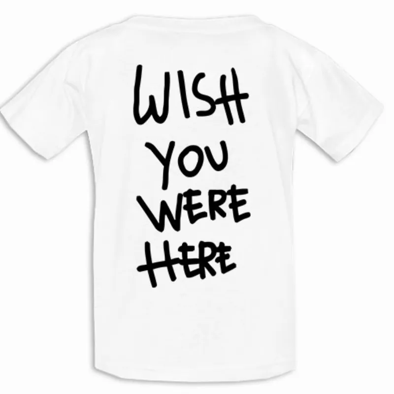Wish You Were Here T-Shirt